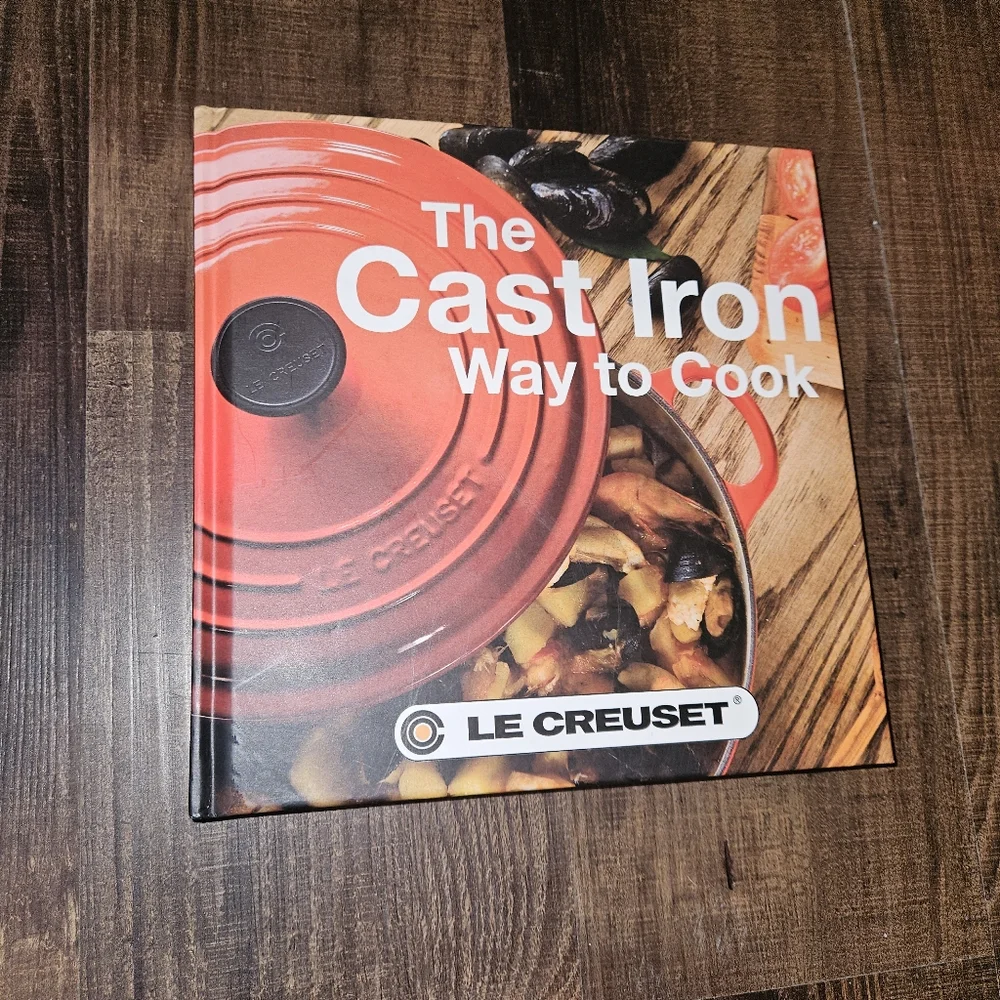 Le Creuset The Cast Iron Way To Cook